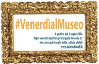 VENERDI' AL MUSEO