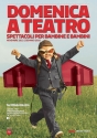 Domenica a teatro a Cascina - Pisa